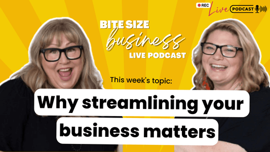 Kylie and Jenni talks about why streamlining your business matters