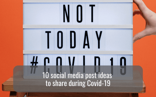 hello media 10 social media post ideas to share during Covid-19