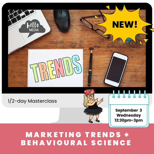 Hello Media Marketing Trends + Behavioural Science Masterclass